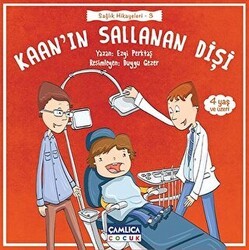 Kaan’ın Sallanan Dişi - Çamlıca Çocuk Yayınları