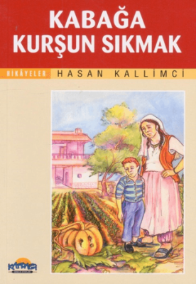 Kabağa Kurşun Sıkmak - 1