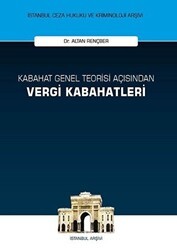 Kabahat Genel Teorisi Açısından Vergi Kabahatleri - On İki Levha Yayınları