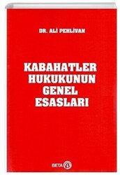 Kabahatler Hukukunun Genel Esasları - Beta Yayınevi
