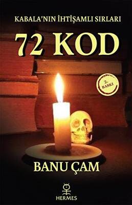 Kabala`nın İhtişamlı Sırları: 72 Kod - 1