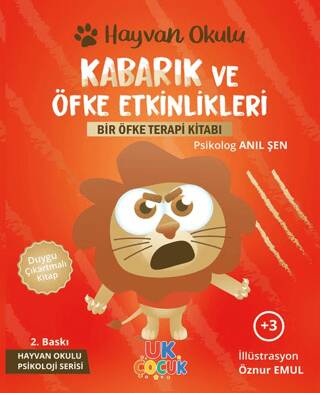 Kabarık ve Öfke Etkinlikleri - Bir Öfke Terapi Kitabı - Hayvan Okulu Serisi - 1