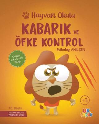 Kabarık ve Öfke Kontrol - Hayvan Okulu Serisi - 1