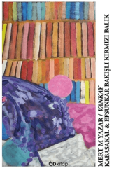Kabasakal & Efsunkâr Bakışlı Kırmızı Balık - Od Kitap