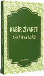 Kabir Ziyareti Ahkam ve Adabı - İsmailağa Yayınları