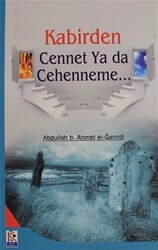Kabirden Cennet Ya da Cehenneme... - Beyaz Karınca Yayınları