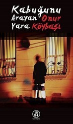 Kabuğunu Arayan Yara - 1984 Yayınevi