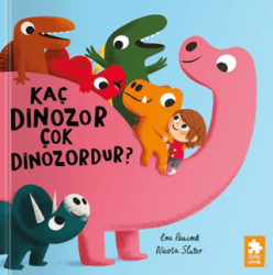 Kaç Dinozor Çok Dinozordur? - Eksik Parça Yayınları