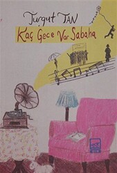 Kaç Gece Var Sabaha - Broy Yayınları