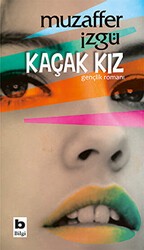 Kaçak Kız - Bilgi Yayınevi