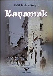 Kaçamak - Günce Yayınları
