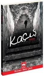 Kaçış - Ötüken Neşriyat