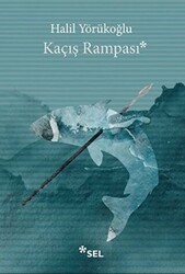 Kaçış Rampası - Sel Yayıncılık