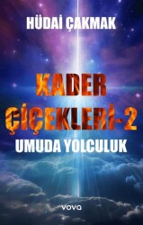 Kader Çiçekleri 2 – Umuda Yolculuk - 1