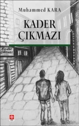 Kader Çıkmazı - Ekin Basım Yayın