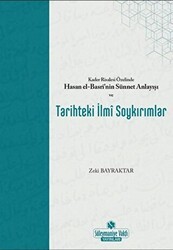 Kader Risalesi Özelinde Hasan El-Basri’nin Sünnet Anlayışı ve Tarihteki İlmi Soykırımlar - Süleymaniye Vakfı Yayınları