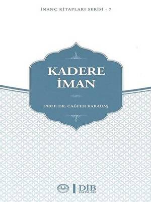 Kadere İman - 1