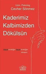 Kaderimiz Kalbimizden Dökülsün - Nemesis Kitap