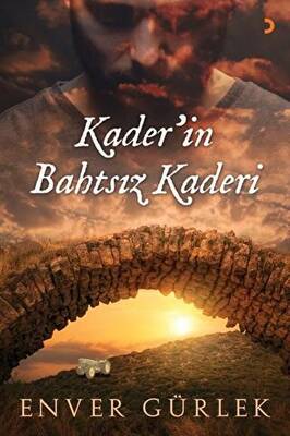 Kader’in Bahtsız Kaderi - 1
