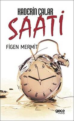 Kaderin Çalar Saati - 1