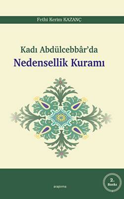 Kadı Abdülcebbar`da Nedensellik Kuramı - 1