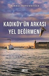 Kadıköy`ün Arkası Yel Değirmeni - Gece Kitaplığı