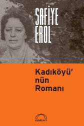 Kadıköyü’nün Romanı - Kubbealtı Neşriyatı Yayıncılık