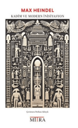 Kadim ve Modern İnisiyasyon - Mitra Yayınları