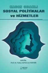Kadın Odaklı Sosyal Politikalar ve Hizmetler - Serüven Yayınevi
