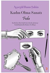 Kadın Olma Sanatı Feda - Cinius Yayınları