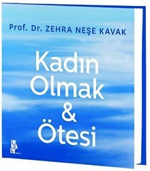 Kadın Olmak - Ötesi - Edebiyatist