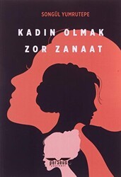 Kadın Olmak Zor Zanaat - Perseus