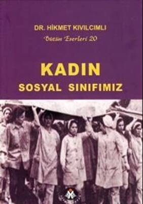 Kadın Sosyal Sınıfımız - 1