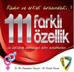 Kadın ve Erkek Arasındaki 111 Farklı Özellik ve İlişkilerde Mutluluğun Altın Anahtarları - Cinius Yayınları
