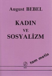 Kadın ve Sosyalizm Tam Metin - İnter Yayınları