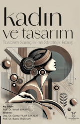 Kadın ve Tasarım - Tasarım Süreçlerine Stratejik Bakış - Akademisyen Kitabevi