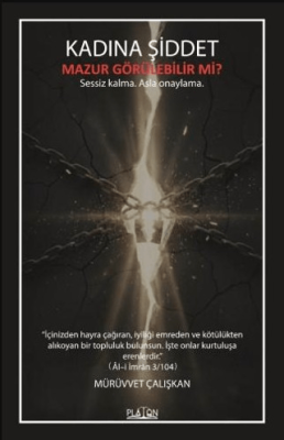 Kadına Şiddet Mazur Görülebilir Mi? - 1