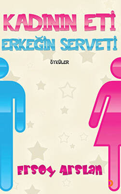 Kadının Eti Erkeğin Serveti - 1