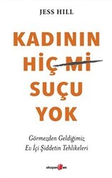 Kadının Hiç Suçu Yok - Okuyan Us Yayınları