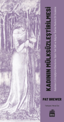 Kadının Mülksüzleştirilmesi - Sümer Yayıncılık