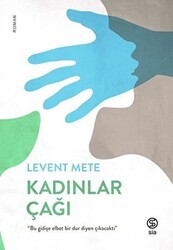 Kadınlar Çağı - Sia Kitap