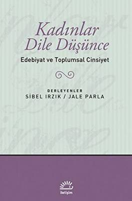Kadınlar Dile Düşünce - 1