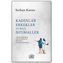 Kadınlar Erkekler ve Bazı İhtimaller - 1