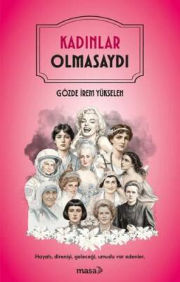 Kadınlar Olmasaydı - 1