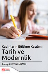 Kadınların Eğitime Katılımı - Tarih ve Modernlik - Pegem Akademi Yayıncılık