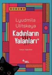 Kadınların Yalanları - Sel Yayıncılık