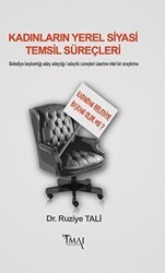 Kadınların Yerel Siyasi Temsil Süreçleri - İmaj Yayıncılık