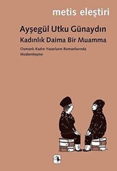 Kadınlık Daima Bir Muamma - Metis Yayınları