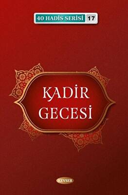 Kadir Gecesi - 40 Hadis Serisi 17 - 1