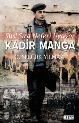 Kadir Manga - Sus! Sıra Neferi Uyuyor - 1